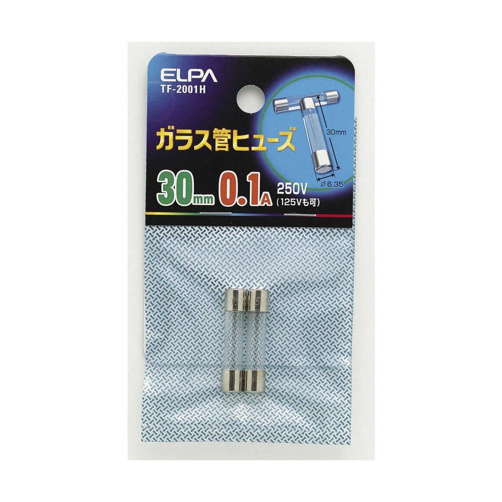 エルパ ガラス管ヒューズ30mm TF-2001H