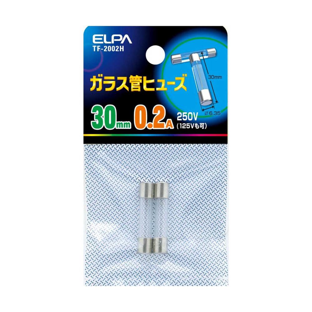 エルパ ガラス管ヒューズ30mm TF-2002H