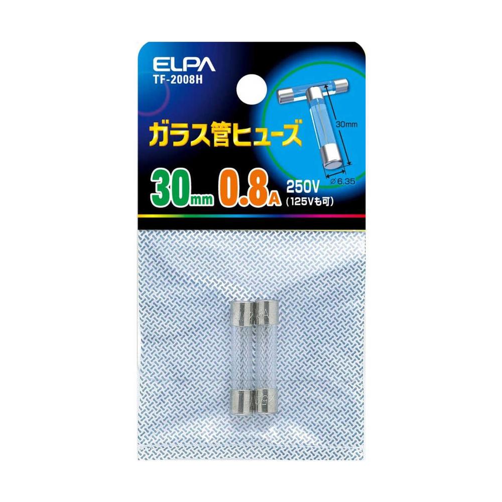 エルパ ガラス管ヒューズ30mm  TF-2008H