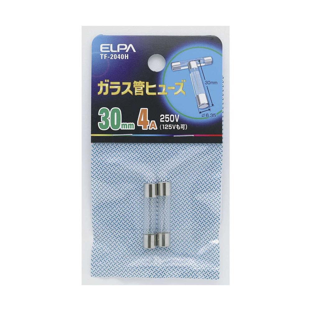 エルパ ガラス管ヒューズ30mm  TF-2040H